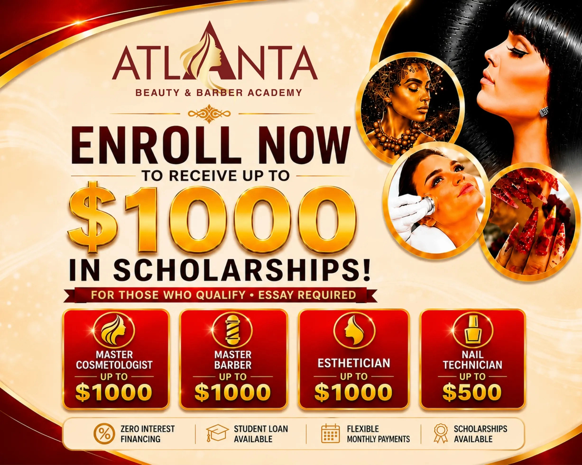 <h2 style="text-align: center;">GET UP TO $1,000 IN SCHOLARSHIPS!<br />
<span style="color: #a60808;"><em> Start Your Beauty Career Today.</em></span></h2>
